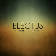 Load image into Gallery viewer, ELECTUS - &quot;Rock &amp; Roll Incarnate Part One&quot;
